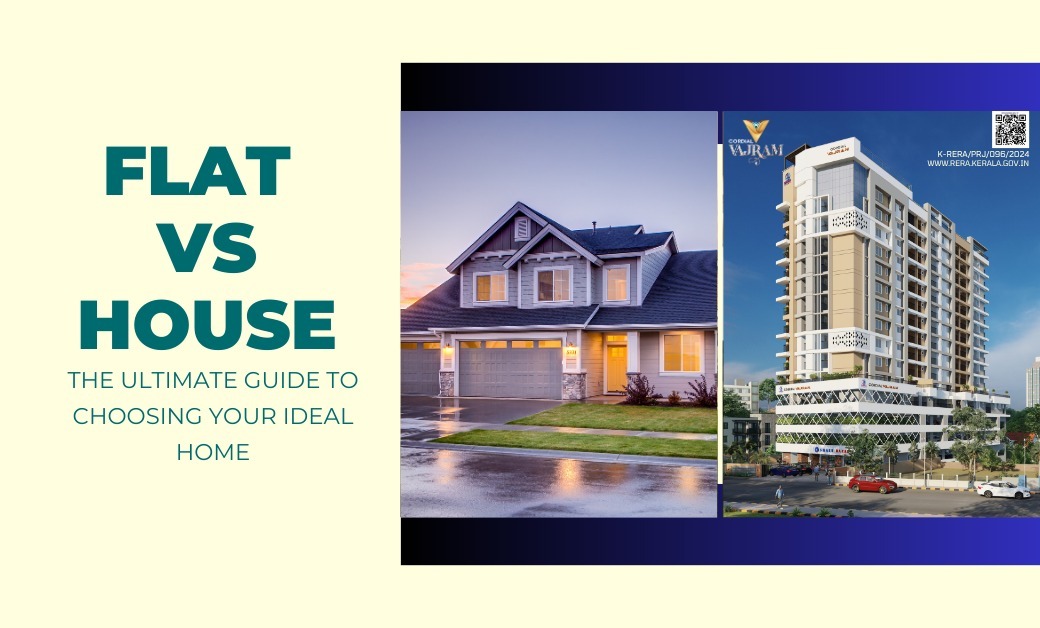 Flat vs House: The Ultimate Guide to Choosing Your Ideal Home