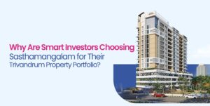 Best Real Estate Investment in Trivandrum, Kerala 