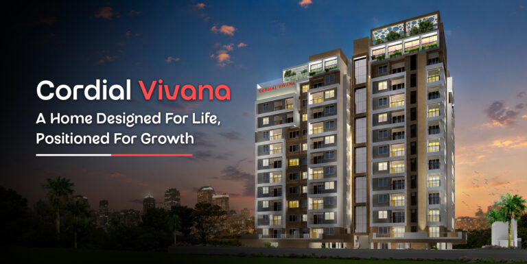 Cordial Vivana – A Home Designed For Life, Positioned For Growth